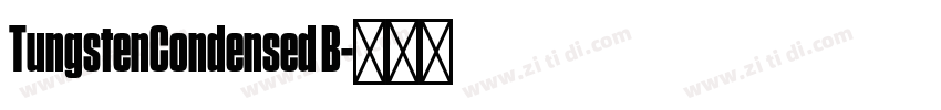 TungstenCondensed B字体转换